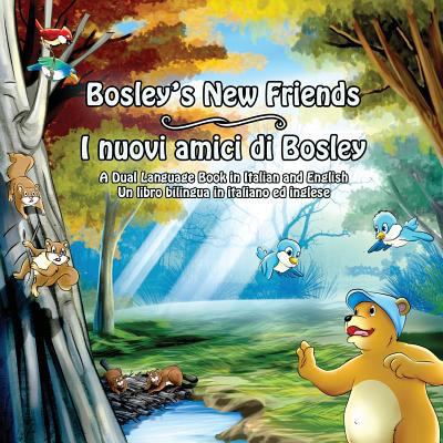 Bosley's New Friends (Italian - English): A Dua... 1497461987 Book Cover