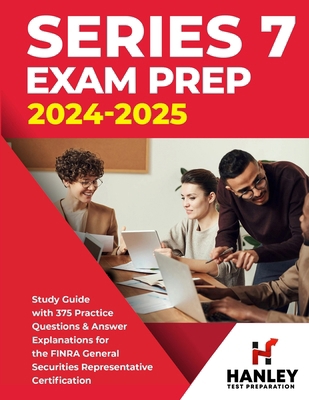 Series 7 Exam Prep 2024-2025: Study Guide with ... 1951652886 Book Cover