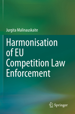 Harmonisation of EU Competition Law Enforcement 3030302350 Book Cover
