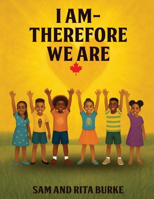I AM - Therefore We Are 1998247112 Book Cover