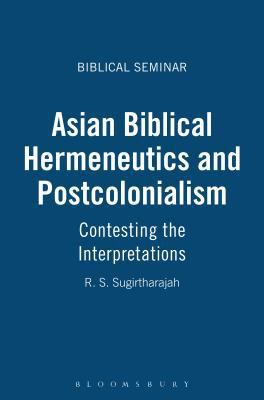 Asian Biblical Hermeneutics and Postcolonialism 1850759731 Book Cover
