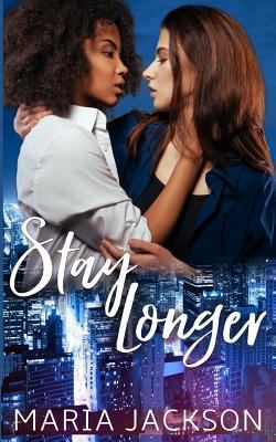 Stay Longer 1978367236 Book Cover