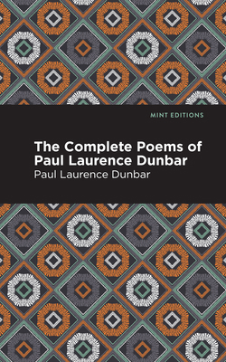 The Complete Poems of Paul Laurence Dunbar 1513271113 Book Cover