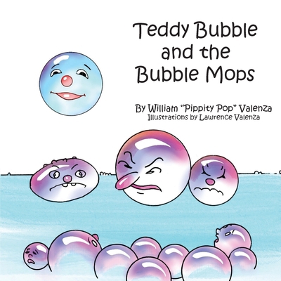 Teddy Bubble And The Bubble Mops B0DP3R8TX3 Book Cover