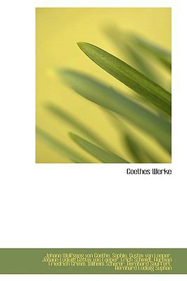 Goethes Werke 0559181671 Book Cover