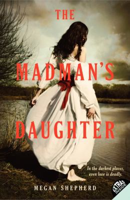 The Madman's Daughter 0062128035 Book Cover