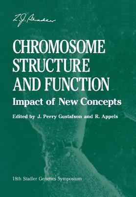 Chromosome Structure and Function: Impact of Ne... 1461283043 Book Cover