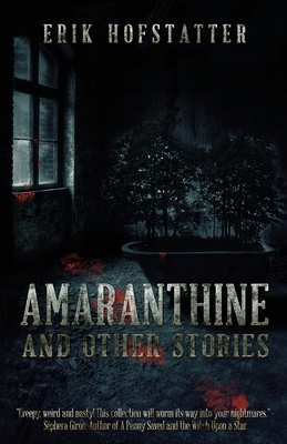 Amaranthine: And Other Stories 4867524875 Book Cover