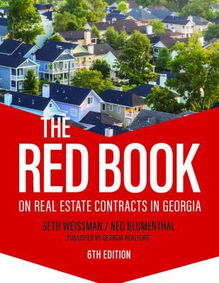 Paperback The Red Book on Real Estate Contracts in Georgia (Volume I) : 6th Edition Book