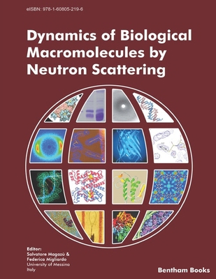 Dynamics of Biological Macromolecules by Neutro... 1608053342 Book Cover