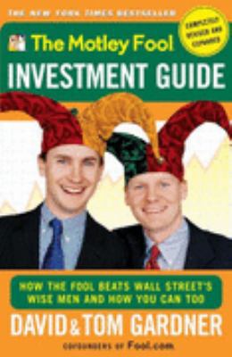 The Motley Fool Investment Guide (Completely Re... 1416556176 Book Cover