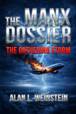 The Manx Dossier: The Gathering Storm B0GNMH76QW Book Cover