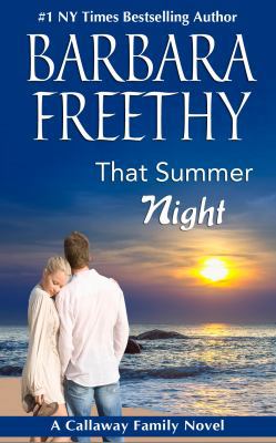 That Summer Night (Callaways #6) 0991182766 Book Cover
