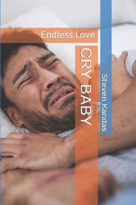 Cry Baby: Endless Love B09KNGJSMW Book Cover