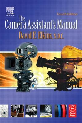 The Camera Assistant's Manual 0240805585 Book Cover