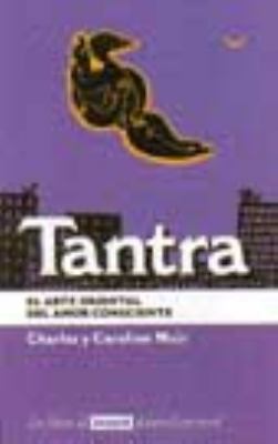 Tantra: El arte del amor consciente 8479012722 Book Cover