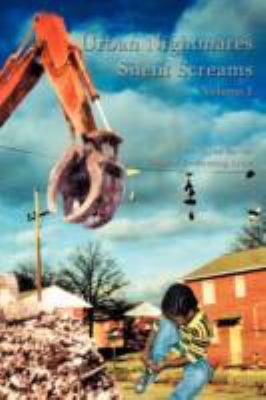 Urban Nightmares Silent Screams: Volume I 059548476X Book Cover