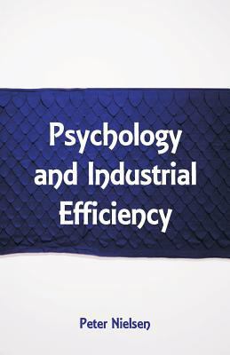 Psychology and Industrial Efficiency 9387513831 Book Cover