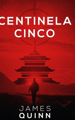 Centinela Cinco [Spanish] 1715681592 Book Cover