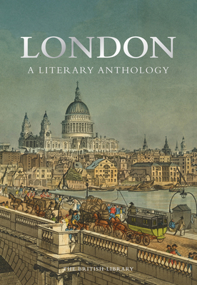 London: A Literary Anthology 0712357408 Book Cover