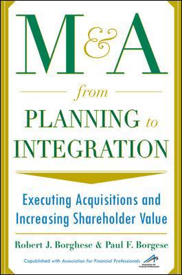 M&A From Planning to Integration: Executing Acq... 007137521X Book Cover