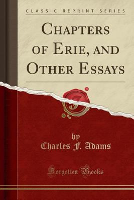 Chapters of Erie, and Other Essays (Classic Rep... 133092746X Book Cover