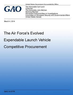 The Air Force's Evolved Expendable Launch Vehic... 1502959224 Book Cover