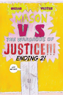 Mason VS The Wardrobe of JUSTICE!!!!!!!! (Cliff... 1068481986 Book Cover