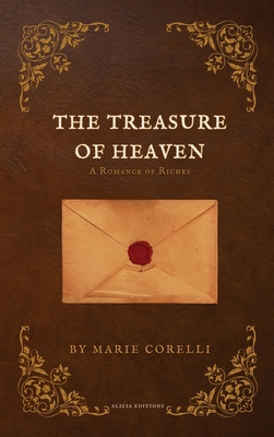 The Treasure of Heaven: A Romance of Riches 2384552813 Book Cover