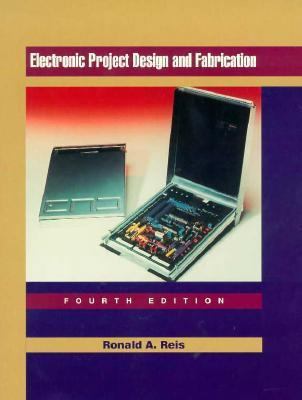 Electronic Project Design and Fabrication 0137760558 Book Cover