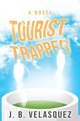 Tourist Trapped B0BSB7JZ5M Book Cover