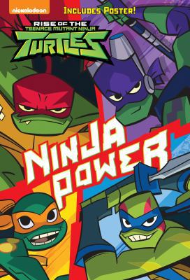 Ninja Power (Rise of the Teenage Mutant Ninja T... 0525645039 Book Cover