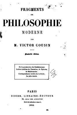 Fragments de Philosophie Moderne [French] 1534616314 Book Cover