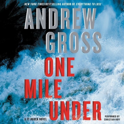 One Mile Under: A Ty Hauck Novel 1481534556 Book Cover