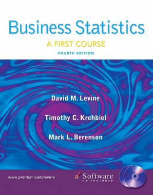 Business Statistics: First Course 0131547143 Book Cover