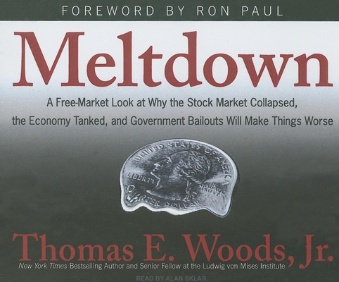 Meltdown: A Free-Market Look at Why the Stock M... 1400112095 Book Cover