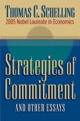 Strategies of Commitment and Other Essays 0674019296 Book Cover