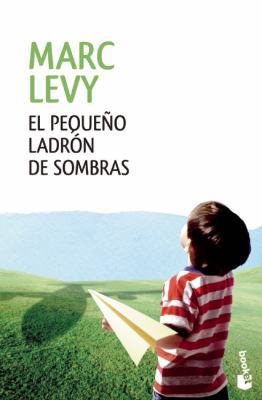 El pequeño ladrón de sombras (Spanish Edition) 6070720822 Book Cover