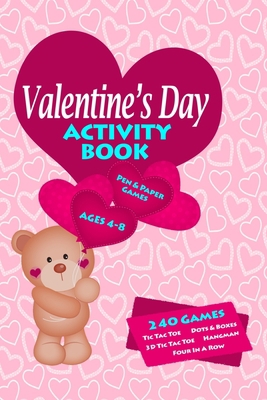 Valentines Day Activity Book: Workbook Games Fo... 1712666509 Book Cover