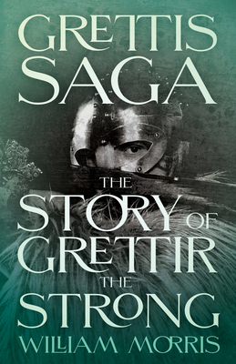 Grettis Saga: The Story of Grettir the Strong 1447470397 Book Cover