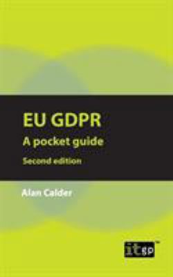 EU GDPR, second edition: A pocket guide 1787780643 Book Cover