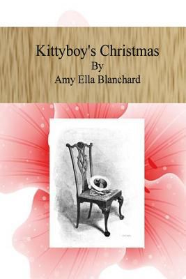 Kittyboy's Christmas 1542495644 Book Cover