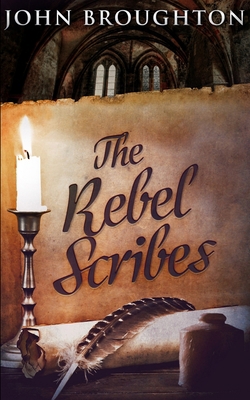 The Rebel Scribes 1034439685 Book Cover