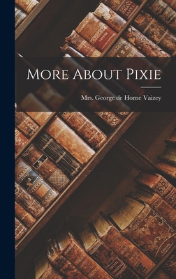 More About Pixie 1017870101 Book Cover