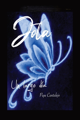 Jota; un largo día [Spanish] 840939586X Book Cover