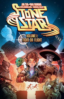 Stone Star Volume 1: Fight or Flight 1506724582 Book Cover
