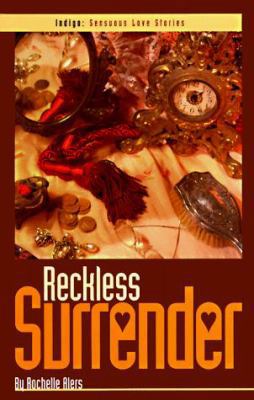 Reckless Surrender (Indigo: Sensous Love Stories) 1885478178 Book Cover