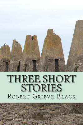 Three short stories 1494469324 Book Cover