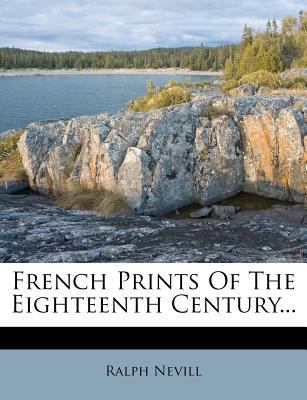 French Prints of the Eighteenth Century... 1275022979 Book Cover