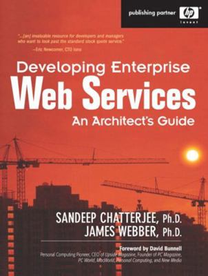 Developing Enterprise Web Services: An Architec... 0131401602 Book Cover